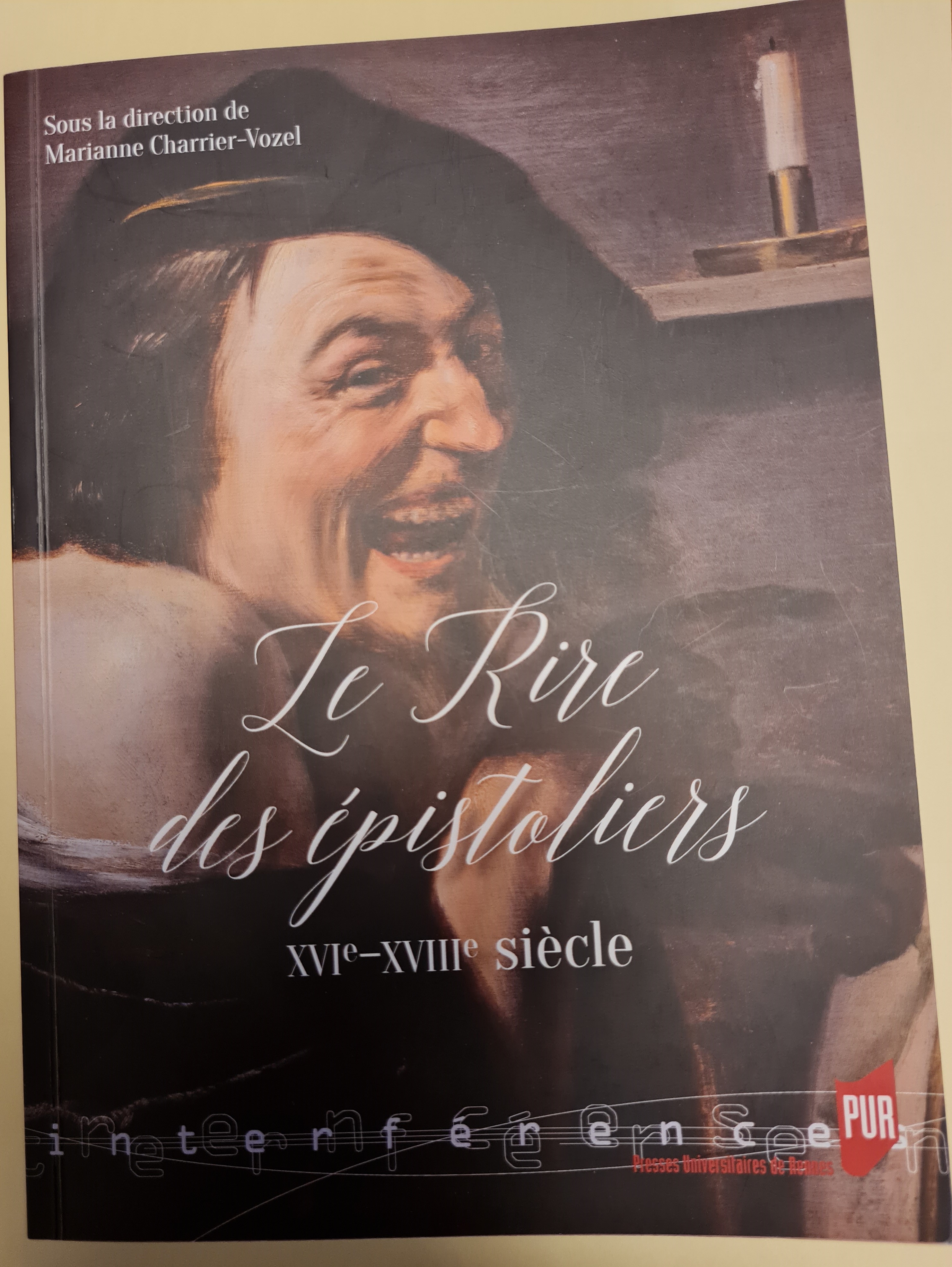 Le rire des épistoliers XVIe XVIIIe siècle