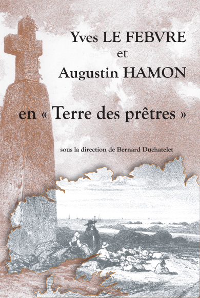 Yves Lefebvre et Augustin Hamon en "Terre de prêtres"
