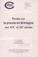 Études sur la presse en Bretagne aux XIXe et XXe siècles