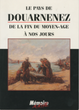 Le pays de Douarnenez, de la fin du Moyen Âge à nos jours