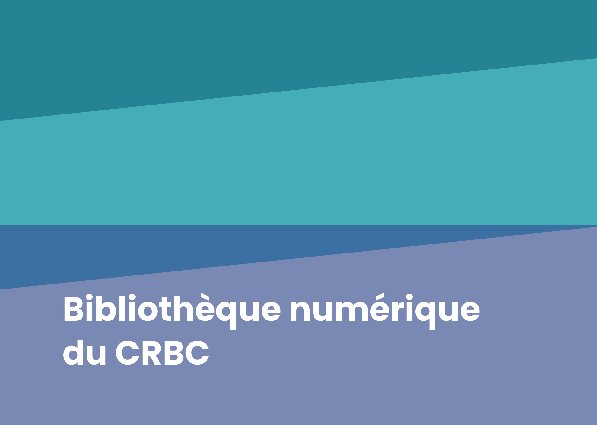 Bibliothèque numérique du CRBC