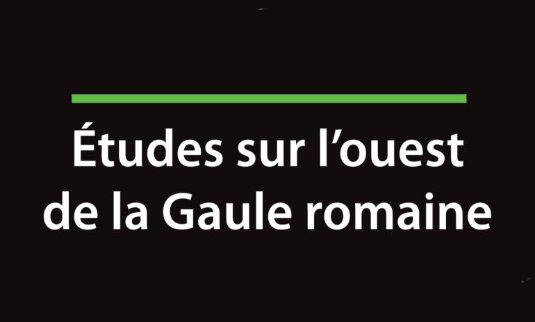 Journée d'études sur l'ouest de la Gaule romaine