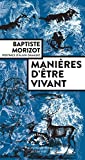 manieres d'etre vivant